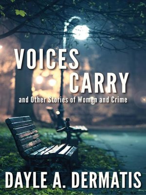 cover image of Voices Carry and Other Stories of Women and Crime